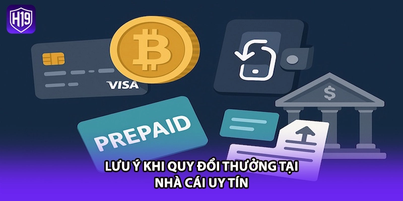 Lưu ý khi quy đổi thưởng tại nhà cái uy tín